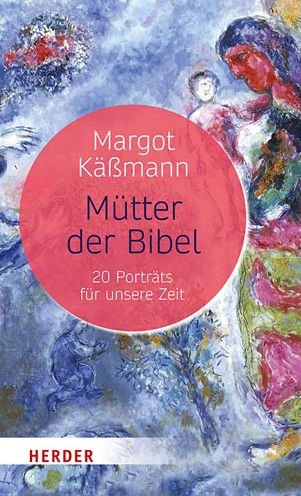 Cover for Käßmann · Mütter der Bibel (Bok) (2019)