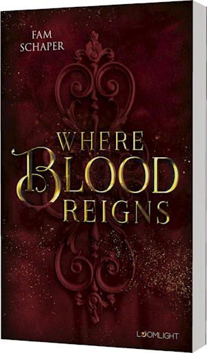 Cover for Fam Schaper · Where Blood Reigns (Book) (2024)