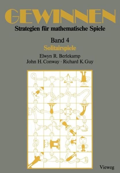 Cover for Elwyn R. Berlekamp · Gewinnen Strategien Fur Mathematische Spiele - Mathematik (Paperback Bog) [German, 1985 edition] (1985)