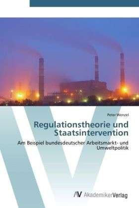 Cover for Wenzel · Regulationstheorie und Staatsint (Book) (2012)