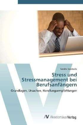 Cover for Swoboda · Stress und Stressmanagement bei (Bog) (2012)