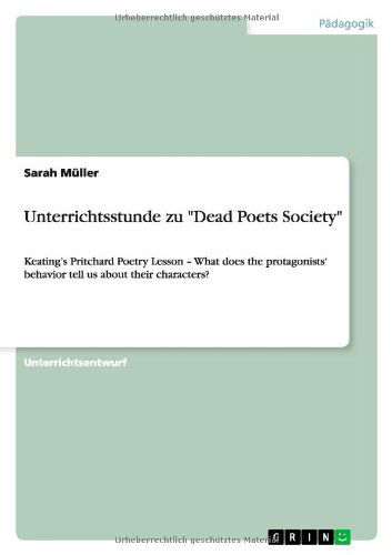 Cover for Sarah Muller · Unterrichtsstunde Zu Dead Poets Society (Paperback Book) [German edition] (2011)