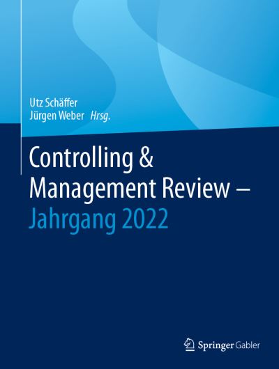 Cover for Utz Schäffer · Controlling and Management Review - Jahrgang 2022 (Book) (2023)