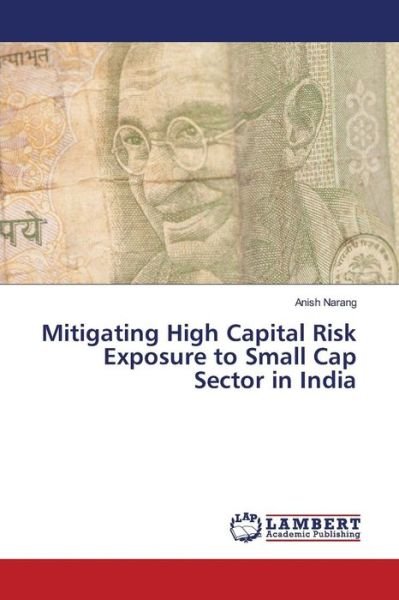 Cover for Narang · Mitigating High Capital Risk Exp (Book) (2016)