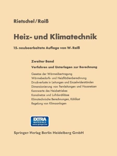 Heiz- Und Klimatechnik: Zweiter Band Verfahren Und Unterlagen Zur Berechnung - Hermann Rietschel - Bøger - Springer-Verlag Berlin and Heidelberg Gm - 9783662271346 - 1970