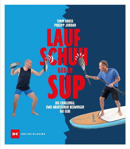 Cover for Timm Kruse · Laufschuh gegen SUP (Paperback Book) (2021)