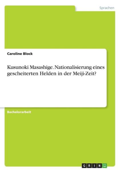 Cover for Block · Kusunoki Masashige. Nationalisier (Book)