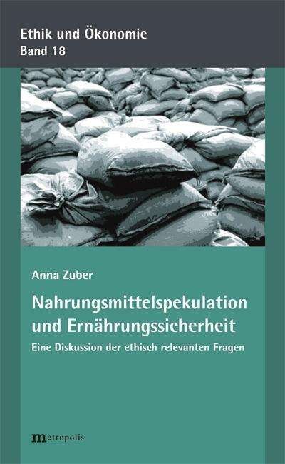 Cover for Zuber · Nahrungsmittelspekulation und Ern (Buch)