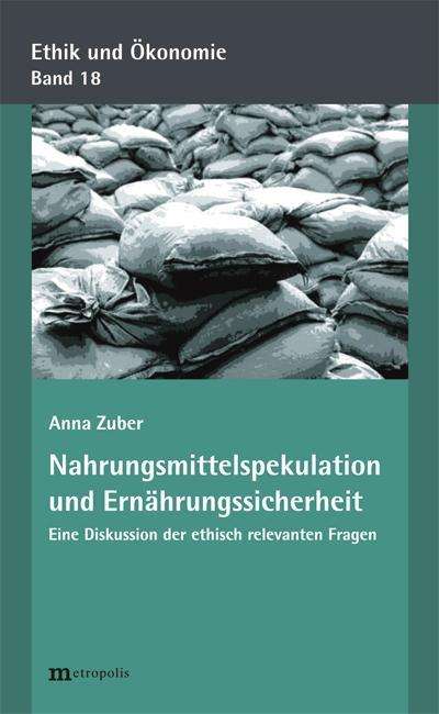 Cover for Zuber · Nahrungsmittelspekulation und Ern (Buch)