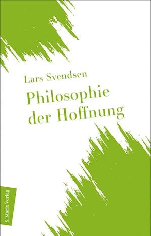 Cover for Lars Svendsen · Philosophie der Hoffnung (Book) (2024)