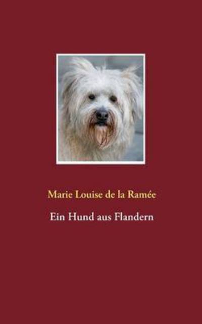 Cover for Marie Louise De La Ramee · Ein Hund aus Flandern (Paperback Book) (2024)