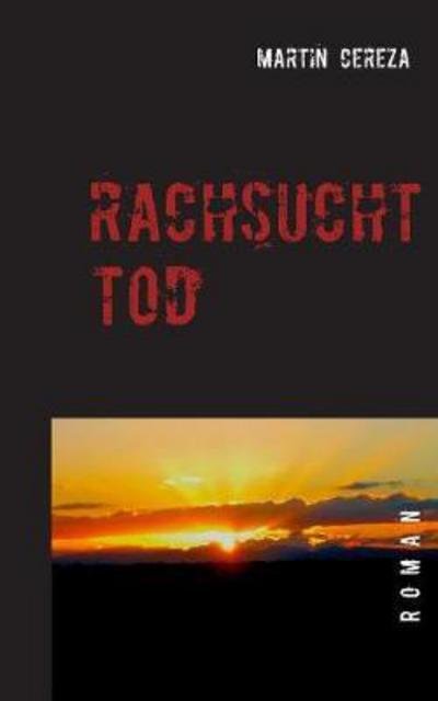 Cover for Cereza · Rachsucht Tod (Book) (2021)