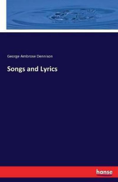 Cover for Dennison · Songs and Lyrics (Bog) (2017)