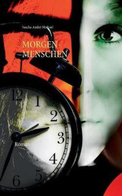 Cover for Michael · Morgenmenschen (Buch) (2017)
