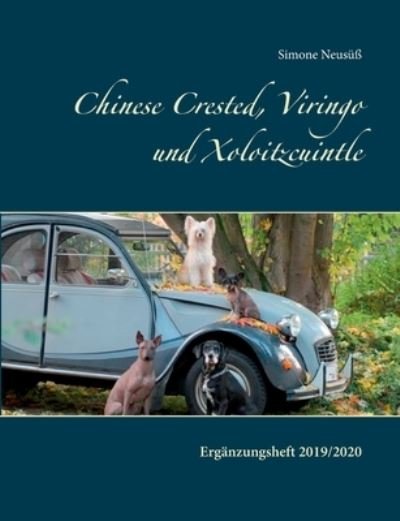 Cover for Neusüß · Chinese Crested, Viringo und Xol (Bog) (2020)