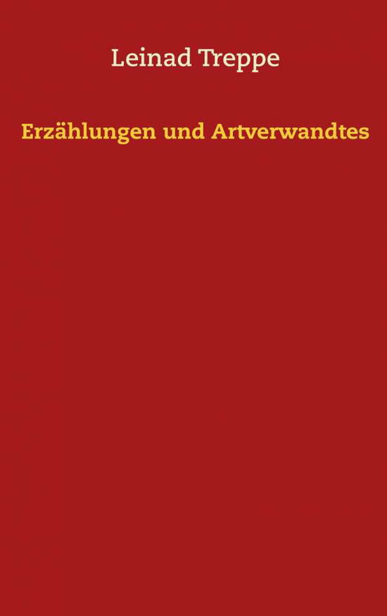 Cover for Treppe · Erzählungen und Artverwandtes (Book) (2020)