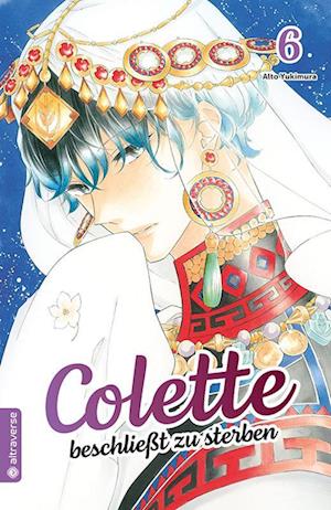 Cover for Aito Yukimura · Colette beschließt zu sterben 06 (Bok) (2023)