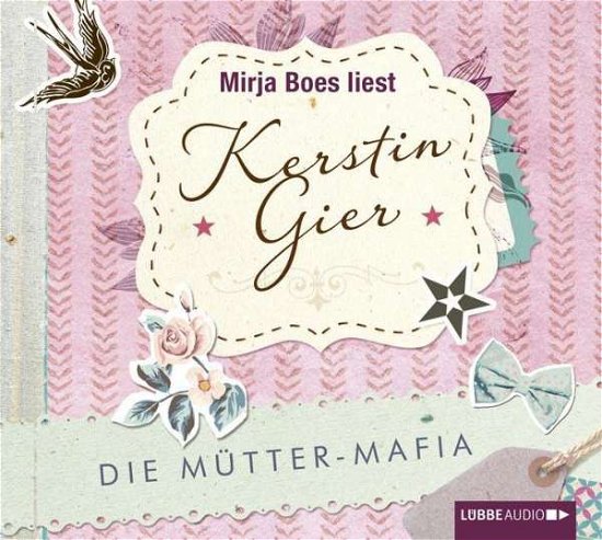 CD Die Mütter-Mafia - Kerstin Gier - Musik - Bastei Lübbe AG - 9783785750346 - 11. marts 2014