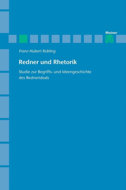 Cover for Franz-Hubert Robling · Redner und Rhetorik (Paperback Book) (2007)