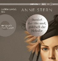 Cover for Anne Stern · Dunkel der Himmel, goldhell die Melodie (Hörbok (CD)) (2023)