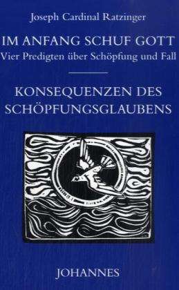 Cover for Benedikt Xvi. · Im Anfang Schuf Gott (Bok)