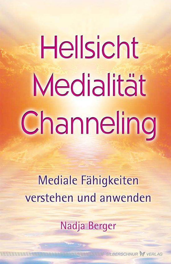 Cover for Berger · Hellsicht, Medialität, Channelin (Book)