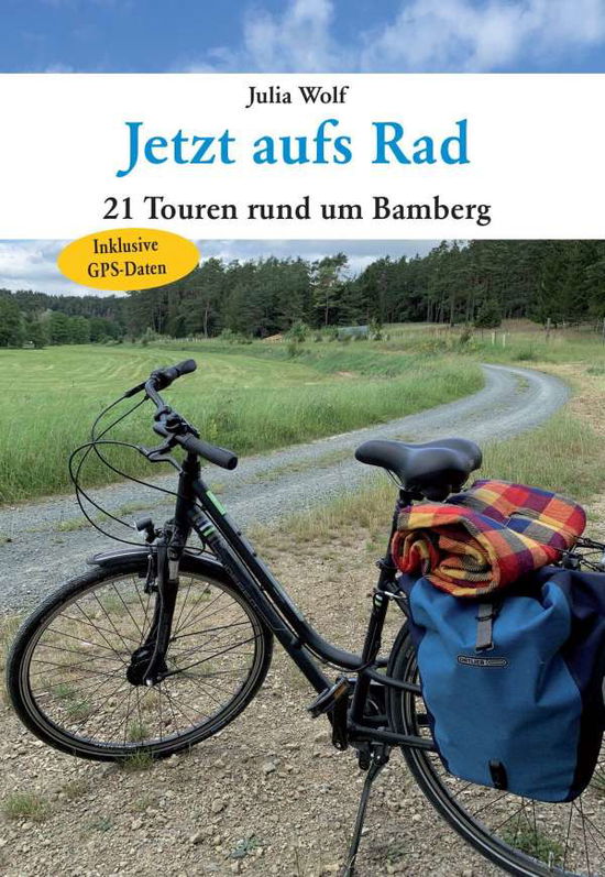 Cover for Julia Wolf · Jetzt aufs Rad (Paperback Book) (2021)