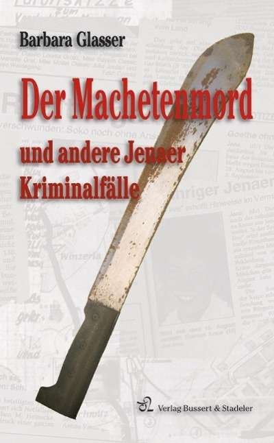 Cover for Glasser · Der Machetenmord und andere Jen (Bog)