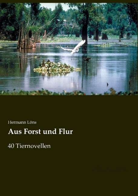 Cover for Löns · Aus Forst und Flur (Book)