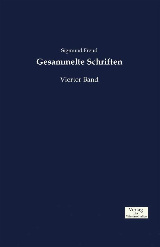 Cover for Sigmund Freud · Gesammelte Schriften: Vierter Band (Paperback Book) (2019)
