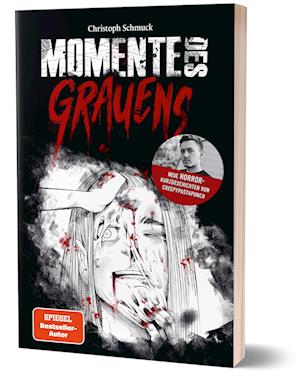 Momente des Grauens - Christoph Schmuck - Książki - Community Editions - 9783960964346 - 23 września 2024