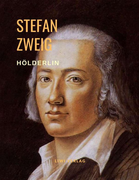 Cover for Zweig · Hölderlin (Buch)