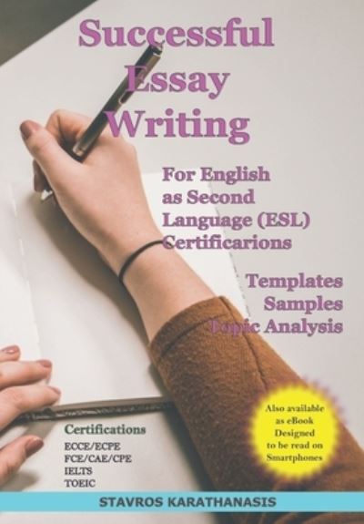 Cover for Stavros Karathanasis · Successful Essay Writing For English as Second Language (ESL) Certification (Paperback Book) (2020)