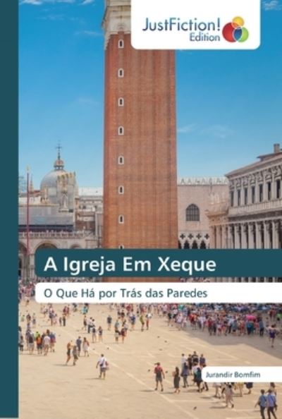 Cover for Jurandir Bomfim · A Igreja Em Xeque (Paperback Book) (2020)