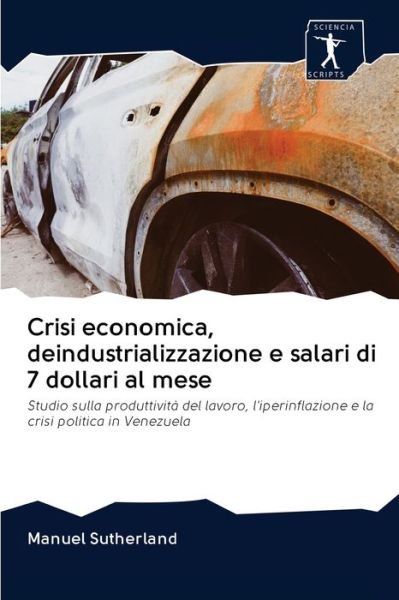 Cover for Sutherland · Crisi economica, deindustria (Book) (2020)