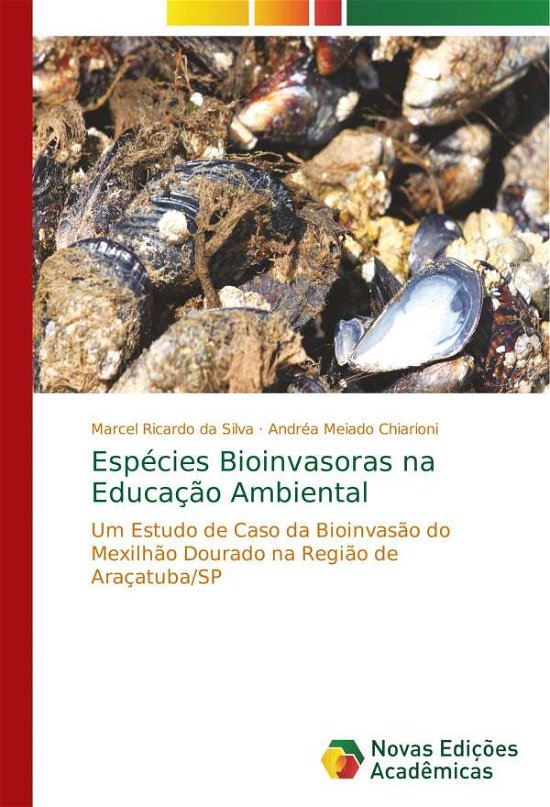 Cover for Silva · Espécies Bioinvasoras na Educação (Buch) (2017)