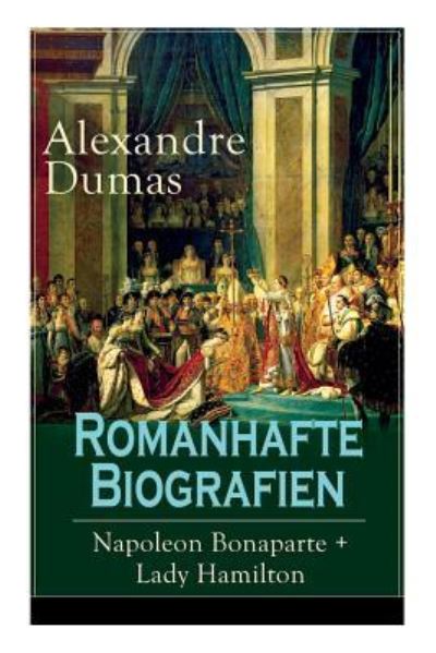 Cover for Alexandre Dumas · Romanhafte Biografien (Taschenbuch) (2018)