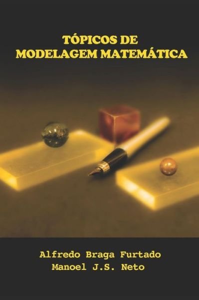 Cover for Manoel J S Neto · T picos de Modelagem Matem tica (Paperback Book) (2018)