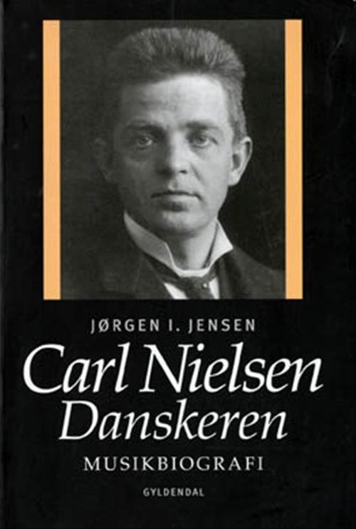 Cover for Jørgen I. Jensen · F&amp;H: Carl Nielsen. Danskeren (Hæftet bog) [2. udgave] (1999)