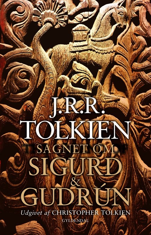 Cover for J.R.R. Tolkien · Sagnet om Sigurd og Gudrun (Bound Book) [1e uitgave] (2010)