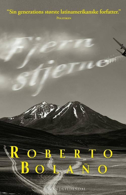 Cover for Roberto Bolano · Fjern stjerne (Sewn Spine Book) [1º edição] (2014)