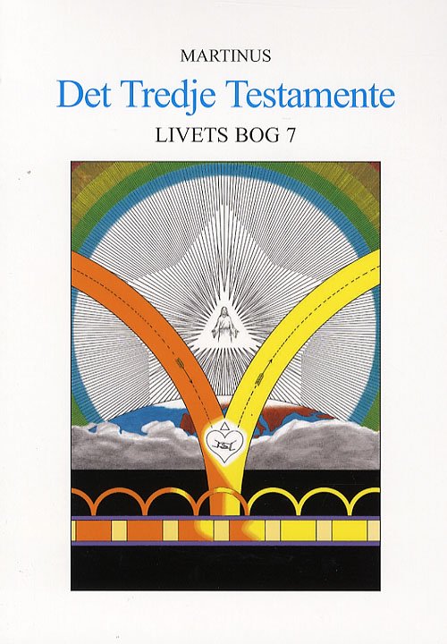 Cover for Martinus · Livets bog, 7: Det tredje testamente (Sewn Spine Book) [3. Painos] (2007)