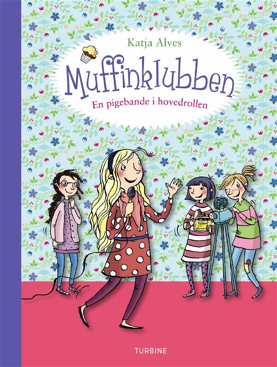 Cover for Katja Alves · Muffinklubben – En pigebande i hovedrollen (Innbunden bok) [1. utgave] (2021)