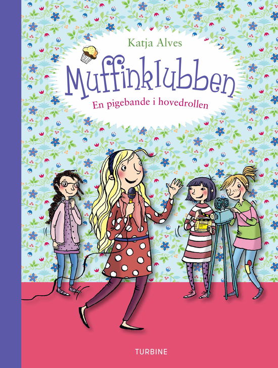 Cover for Katja Alves · Muffinklubben – En pigebande i hovedrollen (Hardcover bog) [1. udgave] (2021)