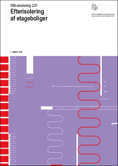 Cover for Jørgen Munch Andersen · Anvisning 221: Efterisolering af etageboliger (Sewn Spine Book) [1st edition] (2008)