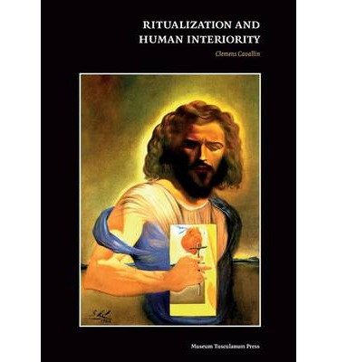 Cover for Clemens Cavallin · Ritualization and Human Interiority (Paperback Book) (2013)
