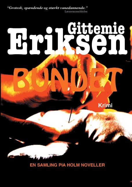 Cover for Gittemie Eriksen · Bundet (Paperback Bog) [1. udgave] [Paperback] (2014)