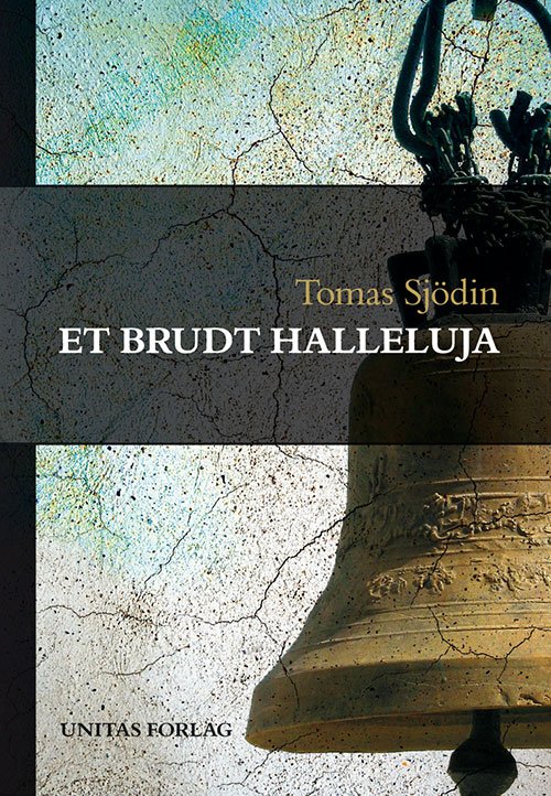Cover for Tomas Sjödin · Et brudt halleluja (Taschenbuch) [1. Ausgabe] (2009)