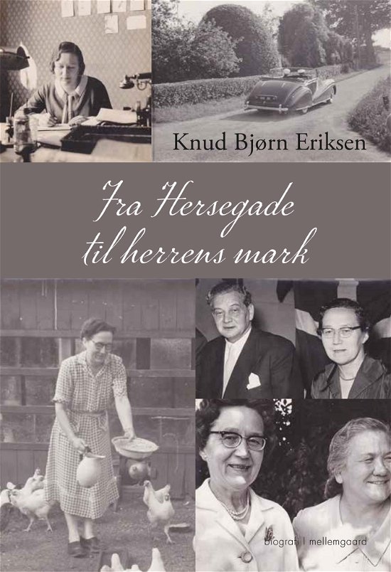 Cover for Knud Bjørn Eriksen · Fra Hersegade til herrens mark (Heftet bok) [1. utgave] (2022)