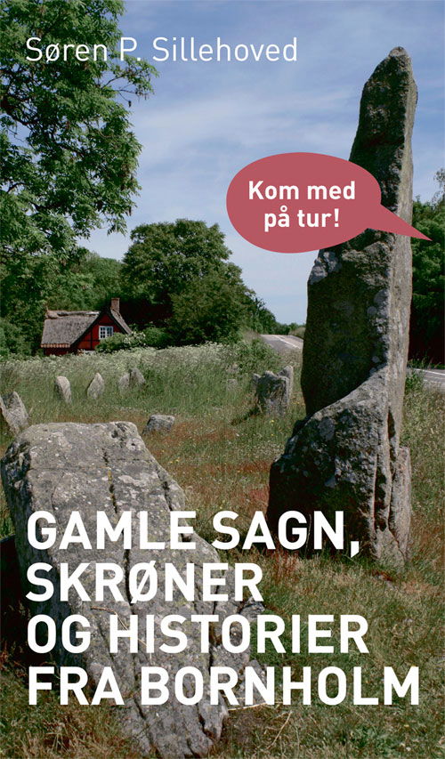 Cover for Søren P. Sillehoved · Gamle Sagn, Skrøner og historier fra Bornholm (Paperback Book) [2nd edition] (2013)